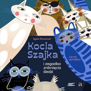 Kocia Szajka i zagadka zniknięcia śledzi – audiobook