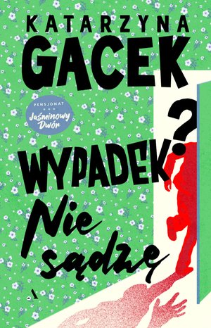 Wypadek? Nie sądzę – ebook