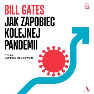 Jak zapobiec kolejnej pandemii – audiobook