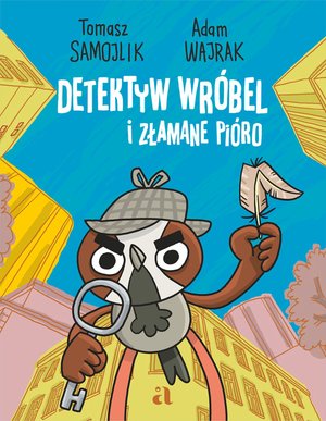 Detektyw Wróbel i złamane pióro – ebook