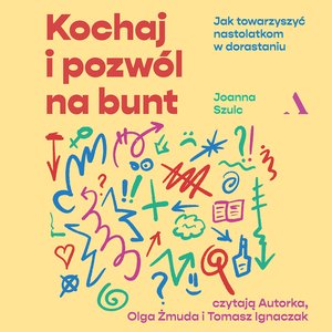 Kochaj i pozwól na bunt – audiobook