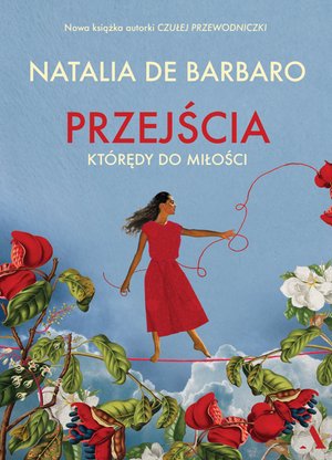 Przejścia. Którędy do miłości – ebook