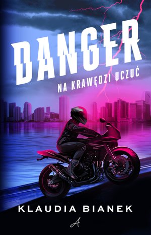 Danger. Na krawędzi uczuć – ebook