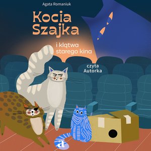 Kocia Szajka i klątwa starego kina – audiobook