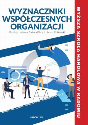 Wyznaczniki współczesnych organizacji. – ebook