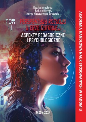 Perspektywy w rozwoju w erze cyfrowej. Aspekty pedagogiczne i psychologiczne. – ebook