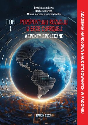 Perspektywy w rozwoju w erze cyfrowej. Aspekty społeczne. T. 1 – ebook