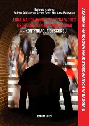 Lokalna polityka społeczna wobec osób z niepełnosprawnościami - kontynuacja dyskursu. – ebook