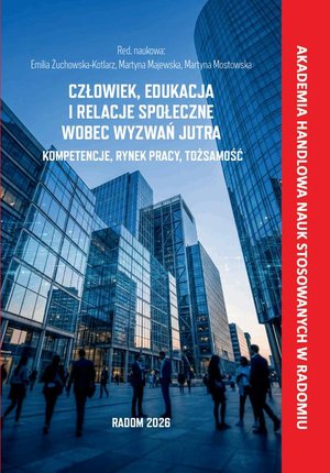 Inne: Człowiek, edukacja i relacje społeczne wobec wyzwań jutra. Kompetencje, rynek pracy, tożsamość. – ebook