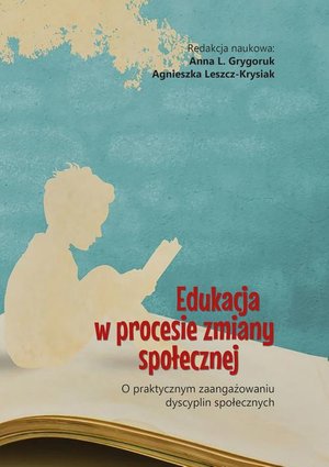 Edukacja w procesie zmiany społecznej. O praktycznym zaangażowaniu dyscyplin społecznych – ebook