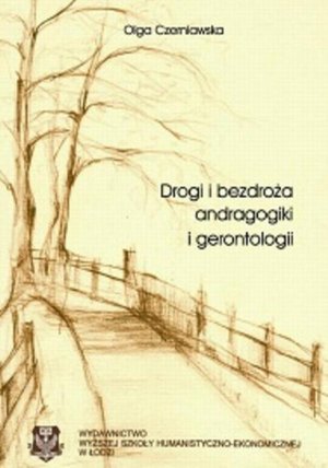 Drogi i bezdroża andragogiki i gerontologii – ebook