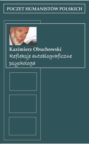 Refleksje autobiograficzne psychologa – ebook