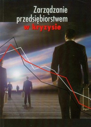 Zarządzanie przedsiębiorstwem w kryzysie – ebook