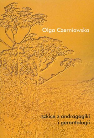 Szkice z andragogiki i gerontologii – ebook