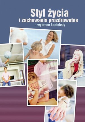 Styl życia i zachowania prozdrowotne - wybrane konteksty – ebook