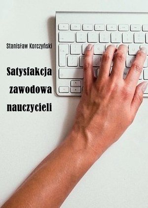 Satysfakcja zawodowa nauczycieli – ebook