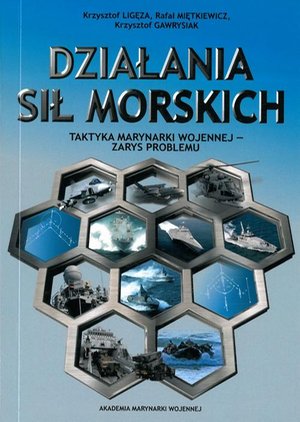 Działania sił morskich: Taktyka marynarki wojennej - zarys problemu – ebook