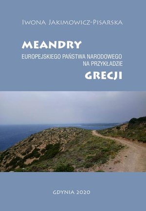 Meandry europejskiego państwa narodowego na przykładzie Grecji – ebook