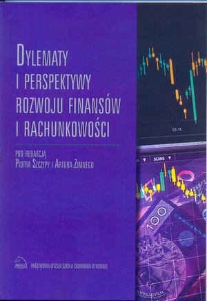 Dylematy i perspektywy rozwoju finansów i rachunkowości – ebook