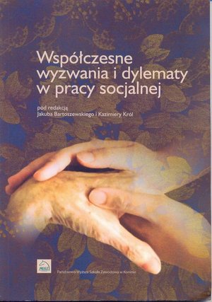 Współczesne wyzwania i dylematy w pracy socjalnej – ebook
