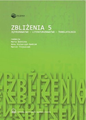 Zbliżenia 5. Językoznawstwo - literaturoznawstwo - translatologia – ebook