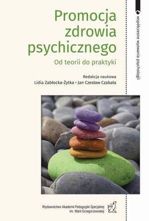 Promocja zdrowia psychicznego. Od teorii do praktyki – ebook