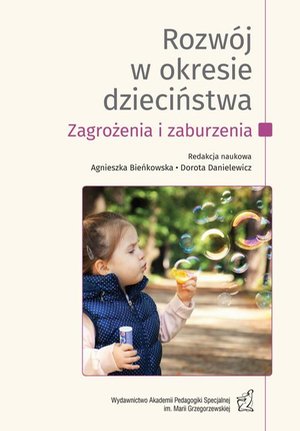 Rozwój w okresie dzieciństwa. Zagrożenia i zaburzenia. T.1 – ebook