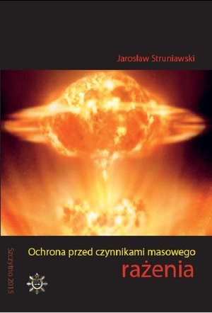 Ochrona przed czynnikami masowego rażenia – ebook