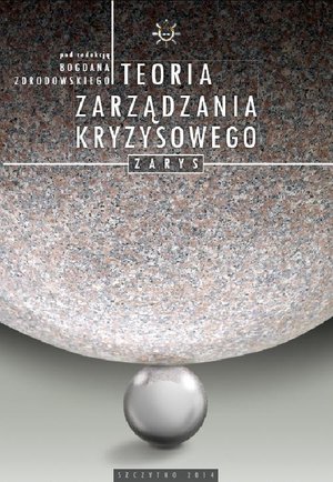 Teoria zarządzania kryzysowego. Zarys – ebook