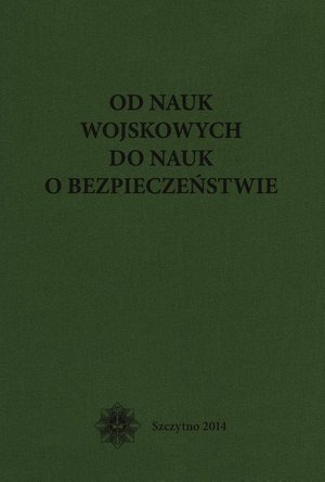 Od nauk wojskowych do nauk o bezpieczeństwie – ebook