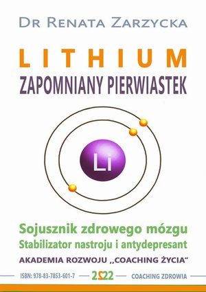 LITHIUM ZAPOMNIANY PIERWIASTEK. Stabilizator nastroju, antydepresant i sojusznik zdrowego mózg. – audiobook