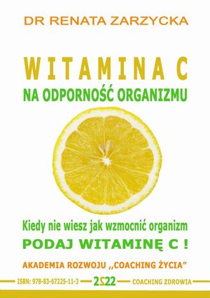 Witamina C na odporność organizmu. Kiedy nie wiesz jak wzmocnić organizm, podaj witaminę C! – audiobook