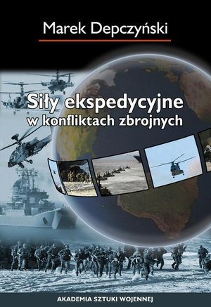 Siły ekspedycyjne w konfliktach zbrojnych – ebook