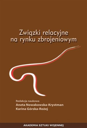 Związki relacyjne na rynku zbrojeniowym – ebook