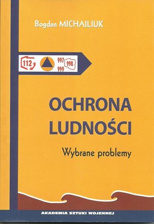 Ochrona ludności. Wybrane problemy: Wybrane problemy – ebook