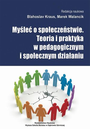 Myśleć o społeczeństwie. Teoria i praktyka w pedagogicznym i społecznym działaniu – ebook