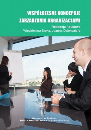 Współczesne koncepcje zarządzania organizacjami – ebook