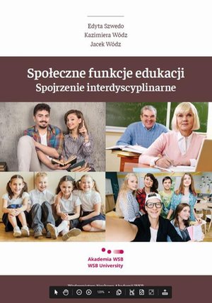 Społeczne funkcje edukacji. Spojrzenie interdyscyplinarne – ebook