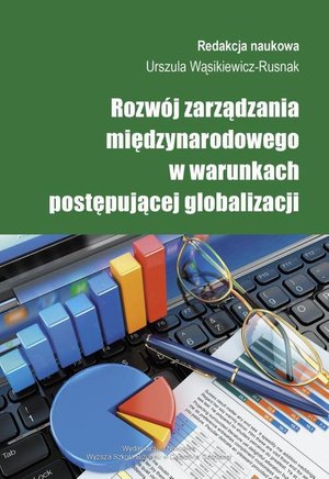 Rozwój zarządzania międzynarodowego w warunkach postępującej globalizacji – ebook