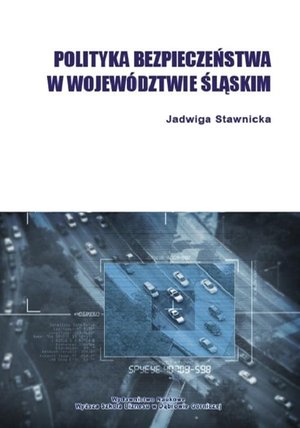 Polityka bezpieczeństwa w województwie śląskim – ebook