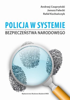 Policja w systemie bezpieczeństwa narodowego – ebook