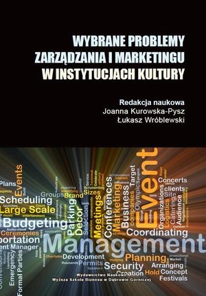 Wybrane problemy zarządzania i marketingu w instytucjach kultury – ebook