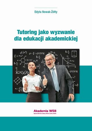 Tutoring jako wyzwanie dla edukacji akademickiej – ebook