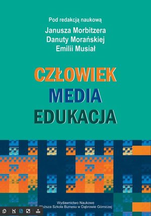 Człowiek - Media - Edukacja – ebook