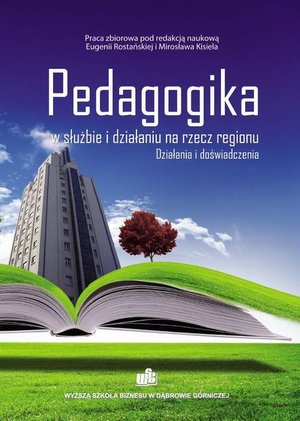 Pedagogika w służbie i działaniu na rzecz regionu. Działania i doświadczenia – ebook