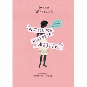 Wstydliwa historia majtek dla prawie dorosłych – ebook