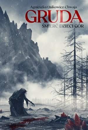 Gruda. Śmierć dzieci Gór – ebook