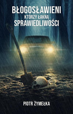 Błogosławieni, którzy łakną sprawiedliwości – ebook