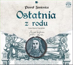 Ostatnia z rodu – audiobook