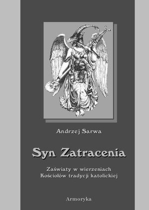 Syn zatracenia. Zaświaty w wierzeniach Kościołów tradycji katolickiej – ebook